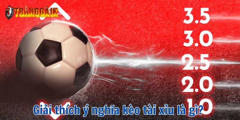kèo tài xỉu